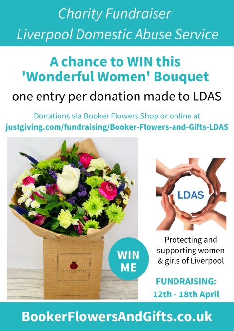 Booker Flowers and Gifts Raising Money for Liverpool Domestic Abuse Service (LDAS) 12th - 18th April
